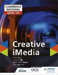 Abbildung von: Cambridge National Level 1/2 Creative iMedia - Hodder Education