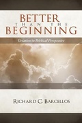 Cover: Better Than the Beginning - Reformed Baptist Academic Press