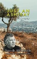 Cover: Just An Ashtray - Austin Macauley Publishers