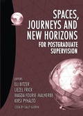 Cover: Spaces, journeys and new horizons for postgraduate supervision - Sun Press