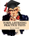 Cover: TOEFL Listening Practice Tests - Exam SAM Study Aids and Media