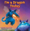 Cover: I'm a Dragon Today - Sigal Adler