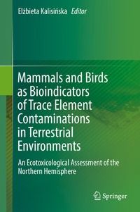 Abbildung von: Mammals and Birds as Bioindicators of Trace Element Contaminations in Terrestrial Environments - Springer