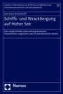 Cover: Schiffs- und Wrackbergung auf Hoher See - Nomos