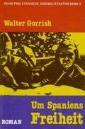 Cover: Um Spaniens Freiheit - Verlag Neuer Weg