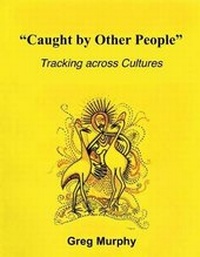 Enlarge image Cover: Caught by Other People - University of Papua New Guinea Press