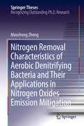 Cover: Nitrogen Removal Characteristics of Aerobic Denitrifying Bacteria and Their Applications in Nitrogen Oxides Emission Mitigation - Springer