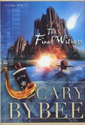 Cover: The Final Witness - Bybeebooks LLC