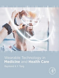 Abbildung von: Wearable Technology in Medicine and Health Care - Academic Press