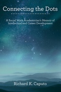 Cover: Connecting the Dots - Archway Publishing