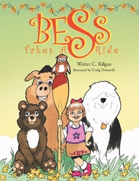 Enlarge image Cover: Bess Takes a Ride - Xlibris Us