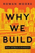 Cover: Why We Build - Harper Design