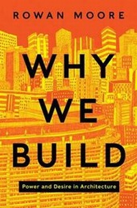 Enlarge image Cover: Why We Build - Harper Design
