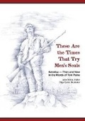 Cover: These Are the Times That Try Men's Souls - American Civil Rights Union