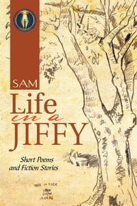 Enlarge image Cover: Life in a Jiffy - Partridge Publishing India