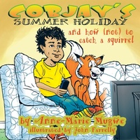 Enlarge image Cover: Cobjay'S Summer Holiday and How (Not) to Catch a Squirrel - AuthorHouse UK