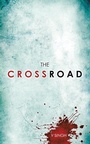 Cover: The Crossroad - Partridge Publishing India