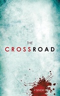 Cover: The Crossroad - Partridge Publishing India