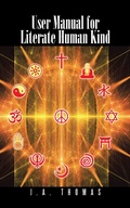 Cover: User Manual for Literate Human Kind - Partridge Publishing India