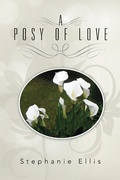 Cover: A Posy of Love - Partridge Publishing India