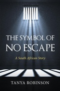 Cover: The Symbol of No Escape - Partridge Publishing Africa