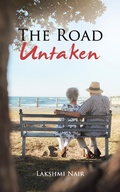 Cover: The Road Untaken - Partridge Publishing India