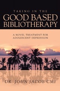 Cover: Taking in the Good Based Bibliotherapy - Partridge Publishing India