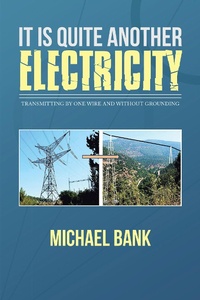 Abbildung von: It Is Quite Another Electricity - Partridge Publishing Singapore