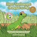Cover: How Ladoneya Caught a Fly - Xlibris Us
