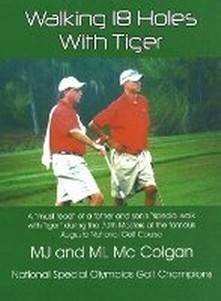 Abbildung von: Walking 18 Holes with Tiger - MLM Books