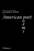 Cover: American Poet! Poems Volume 2 - Xlibris Us