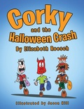 Cover: Corky and the Halloween Crash - LifeRich Publishing
