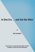 Cover: In One Era ... and out the Other - LifeRich Publishing