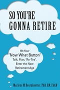 Cover: So You're Gonna Retire - LifeRich Publishing