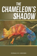 Cover: The Chameleon'S Shadow - LifeRich Publishing