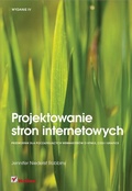 Cover: Projektowanie stron internetowych. Przewodnik dla pocz?tkuj?cych webmasterow po HTML5, CSS3 i grafice. Wydanie IV - Helion