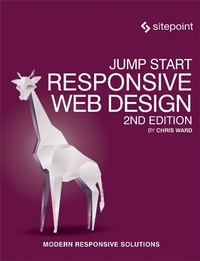 Enlarge image Cover: Jump Start Responsive Web Design - Sitepoint