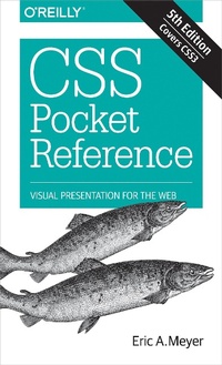 Enlarge image Cover: CSS Pocket Reference - O'Reilly