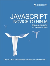 Enlarge image Cover: JavaScript: Novice to Ninja - Sitepoint