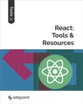 Cover: React: Tools & Resources - Sitepoint