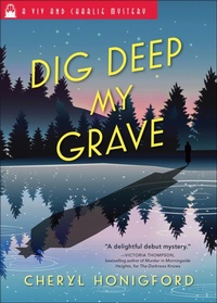 Abbildung von: Dig Deep My Grave - Poisoned Pen Press