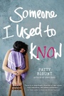 Cover: Someone I Used to Know - Sourcebooks Fire