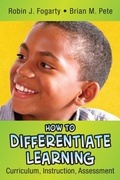 Cover: How to Differentiate Learning - Robin Fogarty & Associates Ltd