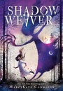 Cover: Shadow Weaver - Sourcebooks