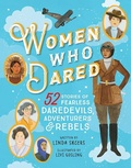 Cover: Women Who Dared - Sourcebooks Explore