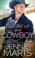 Cover: Caught Up in a Cowboy - Sourcebooks Casablanca