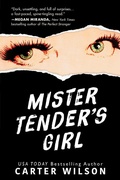 Cover: Mister Tender's Girl - Poisoned Pen Press