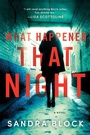 Cover: What Happened That Night - Sourcebooks Landmark