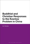 Cover: Buddhist and Christian Responses to the Kowtow Problem in China - Bloomsbury Academic