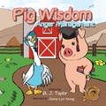 Cover: Pig Wisdom - Trafford Publishing